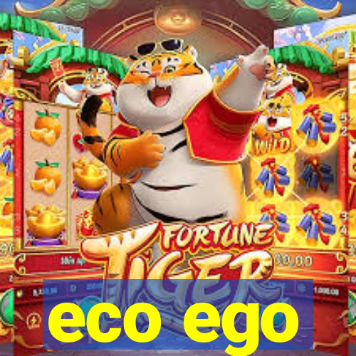 eco ego